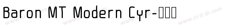 Baron MT Modern Cyr字体转换